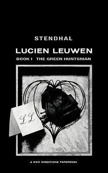 Paperback The Green Huntsman: Lucien Leuwen Book 1 Book