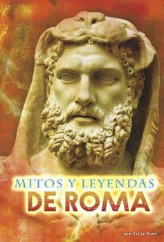 Hardcover Mitos Y Leyendas de Roma [Spanish] Book