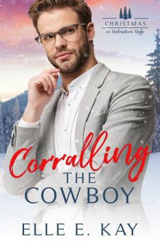 Corralling the Cowboy