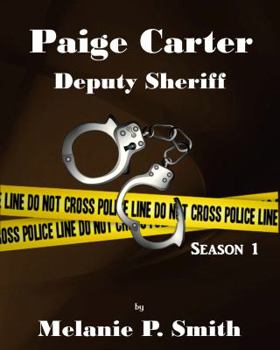Paperback Paige Carter: Deputy Sheriff (Crime Blog) Book