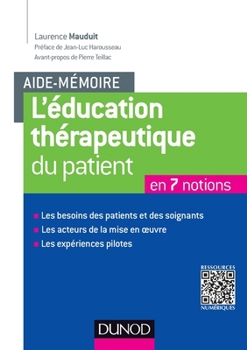 Paperback Aide-mémoire. L'éducation thérapeutique du patient: En 7 notions [French] Book