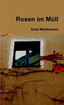 Paperback Rosen im Müll [German] Book