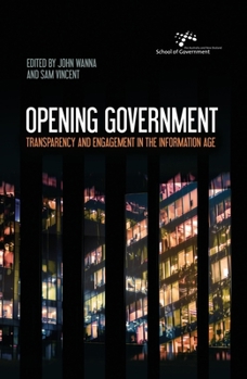 Paperback Opening Government: Transparency and Engagement in the Information Age Book