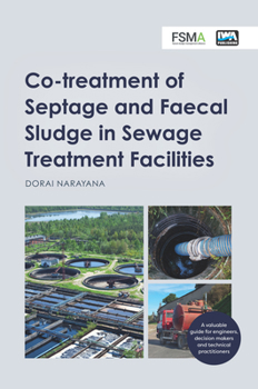 Paperback Co-Treatment of Septage and Faecal Sludge in Sewage Treatment Facilities Book