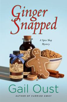 Hardcover Ginger Snapped: A Spice Shop Mystery Book
