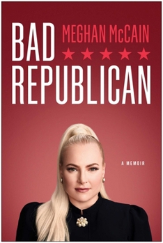 Hardcover Bad Republican: A Memoir Book