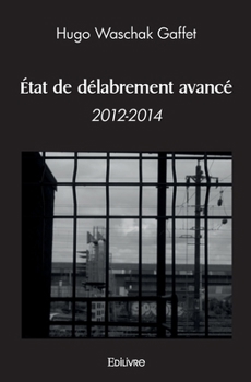 Paperback État de délabrement avancé [French] Book