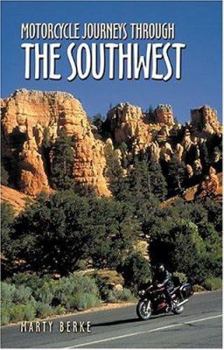 Paperback Motorcycle Journeys Through the Southwest Book
