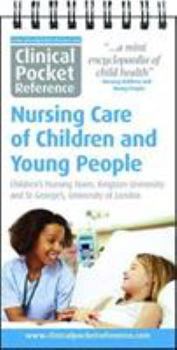 Spiral-bound Clinical Pocket Reference Nursing Care of Children and Young People Book