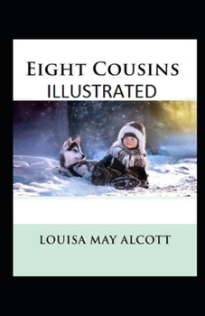 Paperback Eight Cousins Illustrated Book