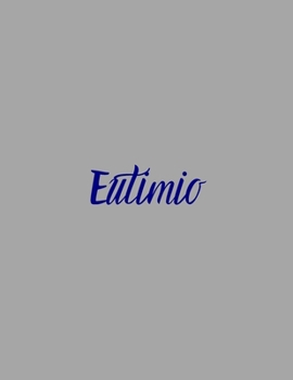 Paperback Eutimio: notebook with the name on the cover, elegant, discreet, official notebook for notes, dot grid notebook, Book