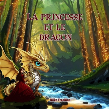Paperback La princesse et le dragon [French] Book
