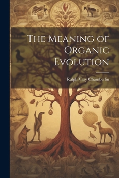Paperback The Meaning of Organic Evolution Book