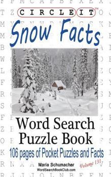 Paperback Circle It, Snow Facts, Word Search, Puzzle Book