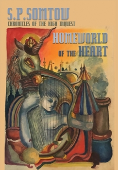 Homeworld of the Heart: Chronicles of the High Inquest (Inquestor)