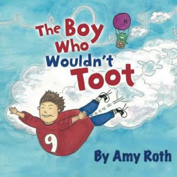 Paperback The Boy Who Wouldn't Toot Book