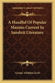 Paperback A Handful Of Popular Maxims Current In Sanskrit Literature Book