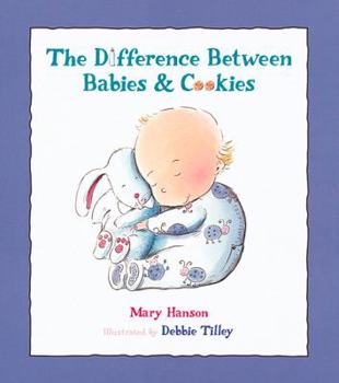 Hardcover The Difference Between Babies & Cookies Book