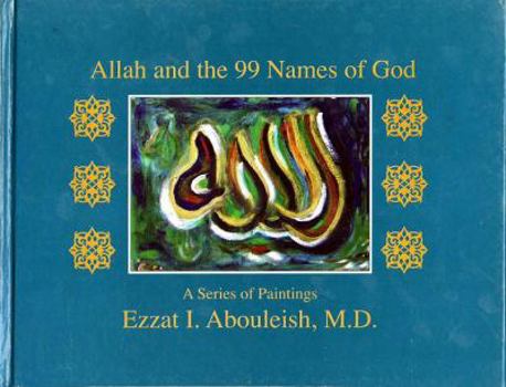 Hardcover Allah and the 99 Names of God Book