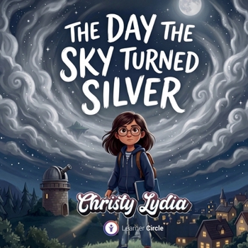 The Day The Sky Turned Silver