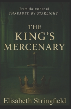 Paperback The King's Mercenary Book