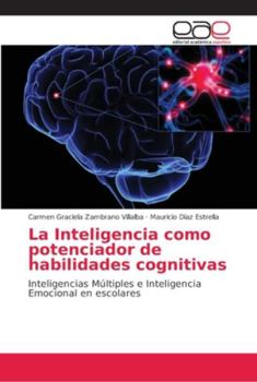 Paperback La Inteligencia como potenciador de habilidades cognitivas [Spanish] Book