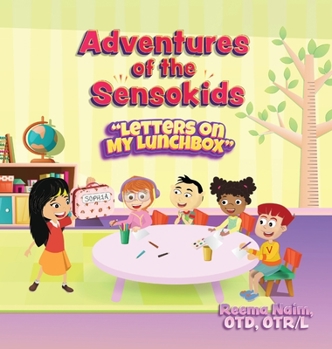 Hardcover Adventures of the Sensokids: Letters on My Lunchbox Book