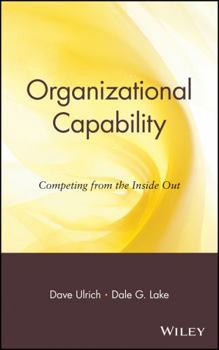Hardcover Organizational Capability: Competing from the Inside Out Book