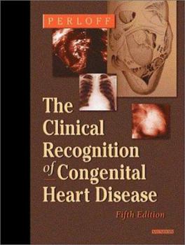 Hardcover Clinical Recognition of Congenital Heart Disease Book