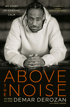 Hardcover Above the Noise: My Story of Chasing Calm Book