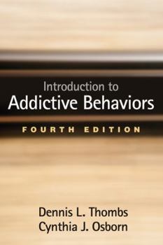 Hardcover Introduction to Addictive Behaviors Book