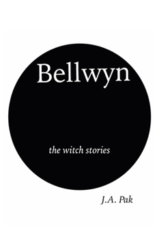 Paperback Bellwyn the Witch Stories Book