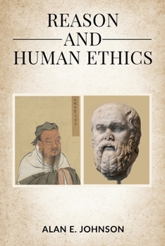 Paperback Reason and Human Ethics Book