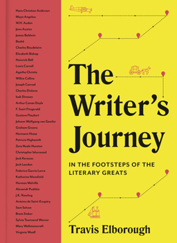 Hardcover The Writer's Journey: In the Footsteps of the Literary Greats Book