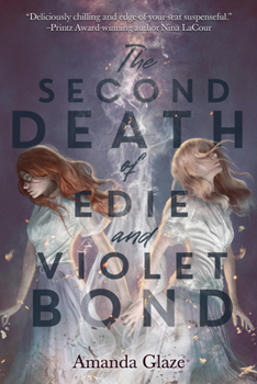 Hardcover The Second Death of Edie and Violet Bond Book