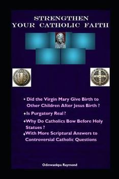 Paperback Strengthen Your Catholic Faith Book
