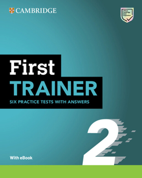 Misc. First Trainer 2 Six Practice Tests with Answers with Resources Download with eBook Book