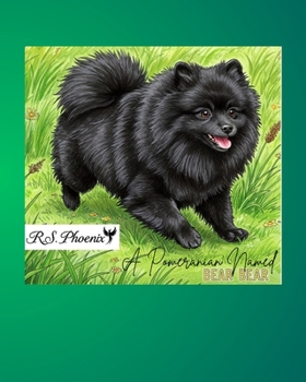 Paperback A Pomeranian Named Bear Bear Book