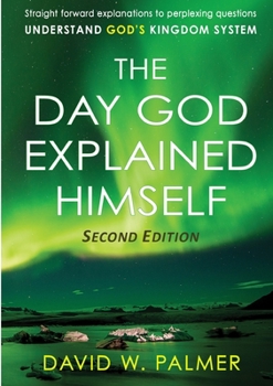 Paperback The Day God Explained Himself Book