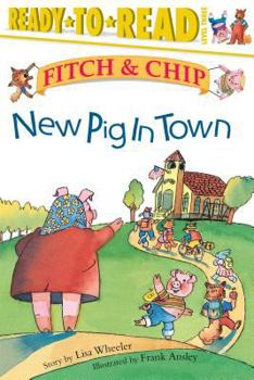 Paperback New Pig in Town: Ready-to-Read Level 3 (1) (Fitch & Chip) Book