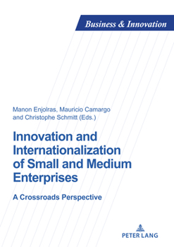 Paperback Innovation and Internationalization of Small and Medium Enterprises: A Crossroads Perspective Book