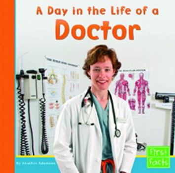 Hardcover A Day in the Life of a Doctor Book