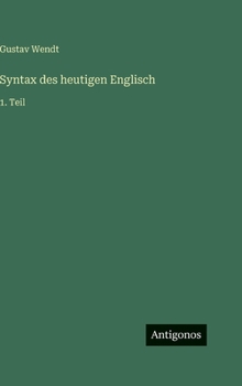 Hardcover Syntax des heutigen Englisch: 1. Teil [German] Book