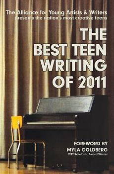 The Best Teen Writing of 2011 - Book  of the Best Teen Writing
