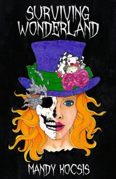 Paperback Surviving Wonderland Book