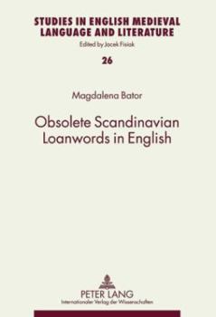 Hardcover Obsolete Scandinavian Loanwords in English Book