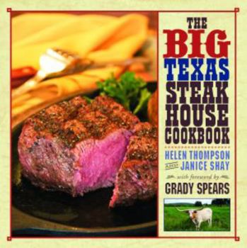 Hardcover The Big Texas Steakhouse Cookbook Book