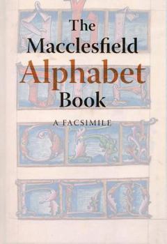 Hardcover The Macclesfield Alphabet Book: A Facsimile Book