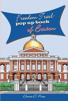 Hardcover Freedom Trail Pop Up Book of Boston Book