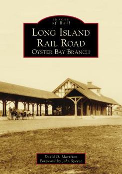 Paperback Long Island Rail Road: Oyster Bay Branch Book